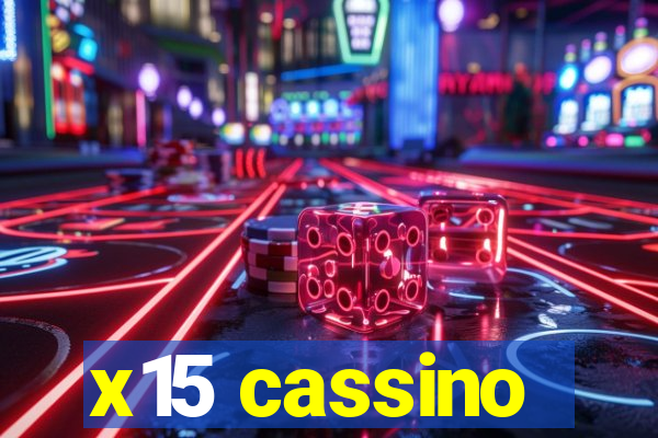 x15 cassino